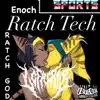 Ratch God - Ratch Tech - Single